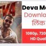 Deva Movie Download Full HD 1080p Filmizilla